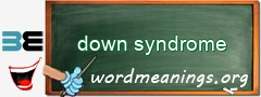 WordMeaning blackboard for down syndrome